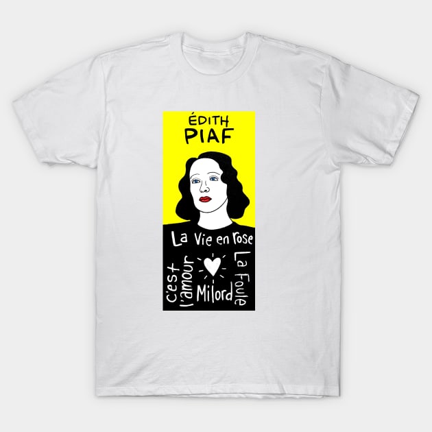 Edith Piaf pop folk art T-Shirt by krusefolkart